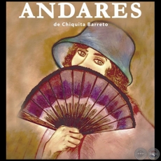 ANDARES - Autora: CHIQUITA BARRETO - Ao: 2018